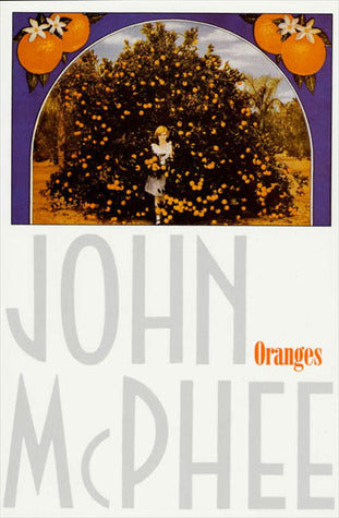 Book cover of Oranges by John McPhee