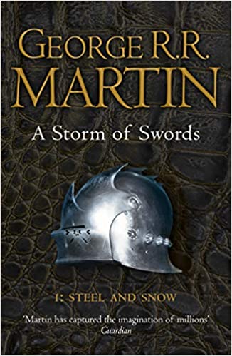 Book cover of A Storm of Swords: Steel and Snow by George R.R. Martin