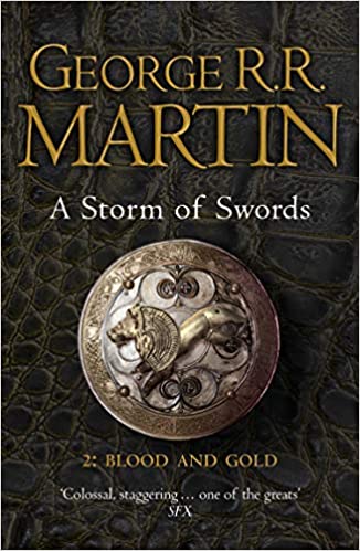 Book cover of A Storm Of Swords: Blood And Gold by George R.R. Martin