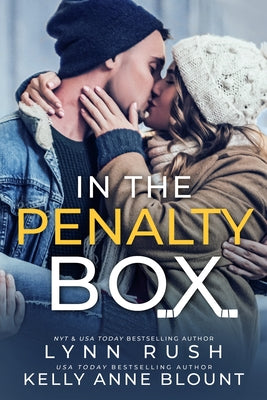 Book cover of In The Penalty Box by Lynn Rush, Kelly Anne Blount