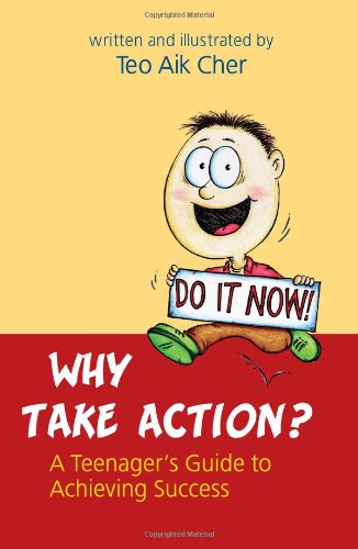 Book cover of Why Take Action? by Teo Aik Cher