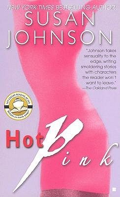 Book cover of Hot Pink by Susan Johnson
