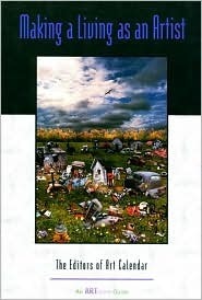 Book cover of Making a Living as an Artist by Art Calendar Magazine (editor)