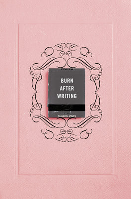 Book cover of Burn After Writing by Sharon Jones