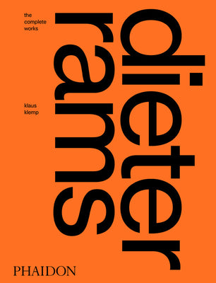 Book cover of Dieter Rams: The Complete Works by Klaus Klemp