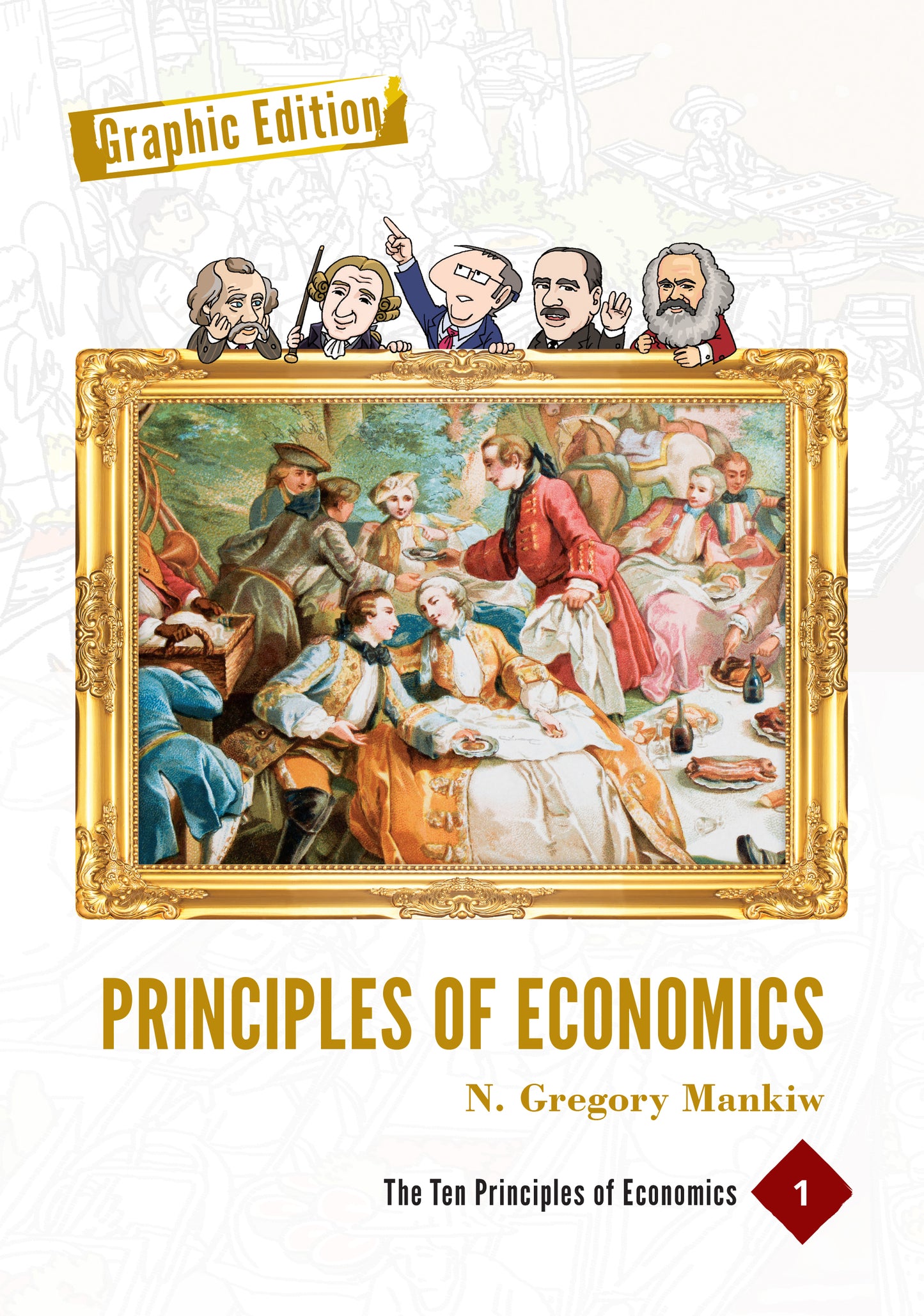 Book cover of Principles Of Economics: Graphic Edition, Volume 1 by N. Gregory Mankiw, Yong-Seok Kim, KI-Young Kim