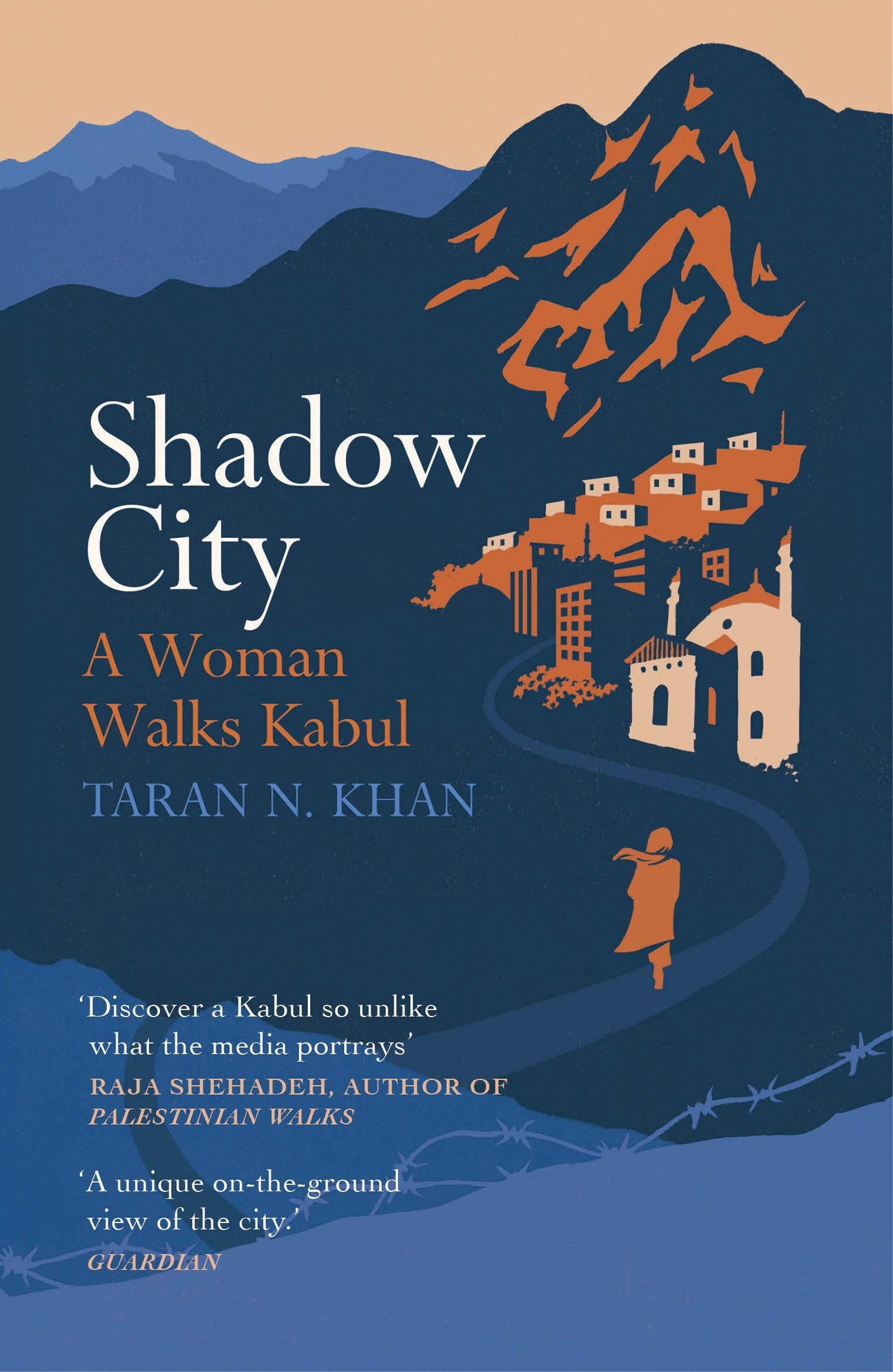Book cover of Shadow City: A Woman Walks Kabul by Taran N. Khan