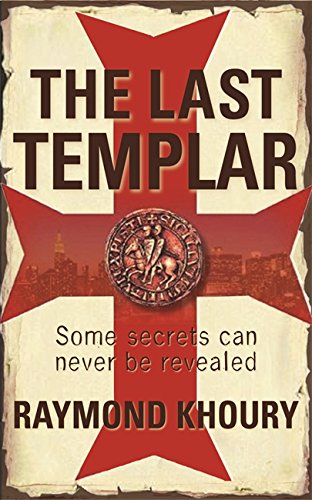 Book cover of The Last Templar by Raymond Khoury