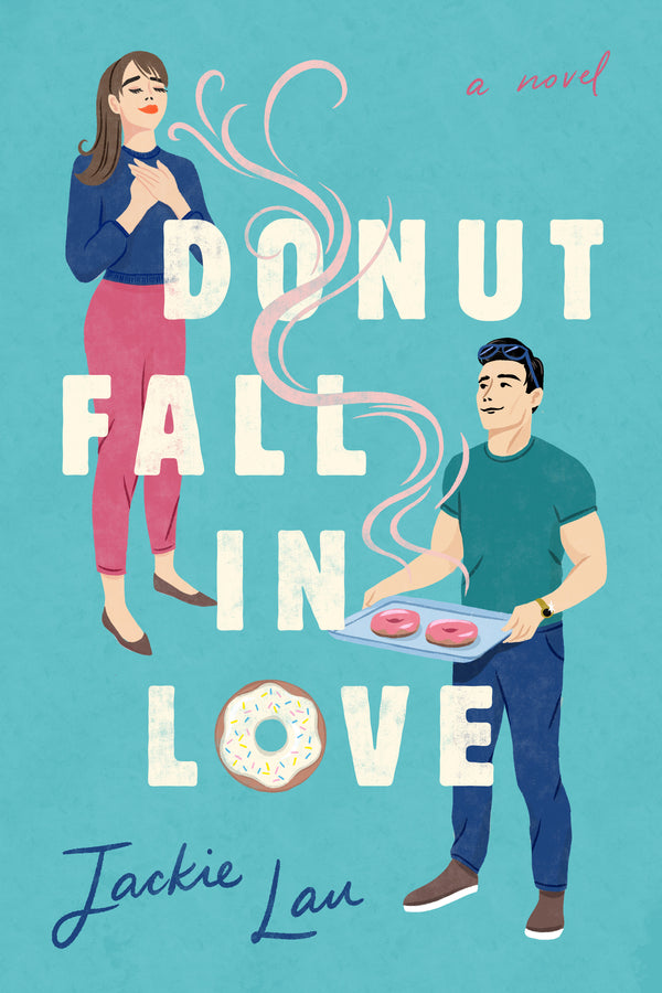 Book cover of Donut Fall In Love by Jackie Lau