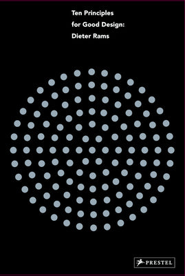 Book cover of Dieter Rams: Ten Principles for Good Design by Cees W. de Jong (Ed.), Klaus Klemp (Contrib.), Erik Mattie (Contrib.), Jorrit Maan (Contrib.)