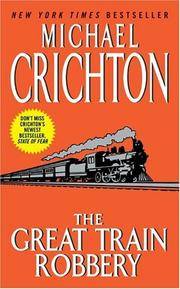 Book cover of The Great Train Robbery by Michael Crichton