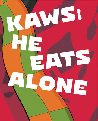 Book cover of KAWS: He Eats Alone by Germano Celant (editor)