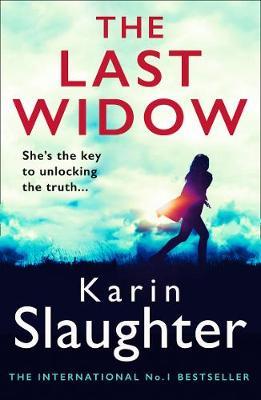 Book cover of The Last Widow by Karin Slaughter