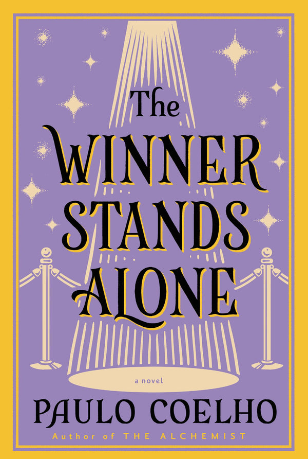Book cover of The Winner Stands Alone by Paulo Coelho, Arash Hejazi (translator)