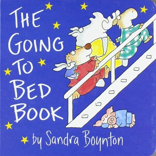 Book cover of The Going To Bed Book by Sandra Boynton