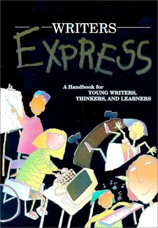 Book cover of Great Source Writer'S Express: Student Handbook Grades 4 - 5 by Dave Kemper, Patrick Sebranek, Ruth Nathan