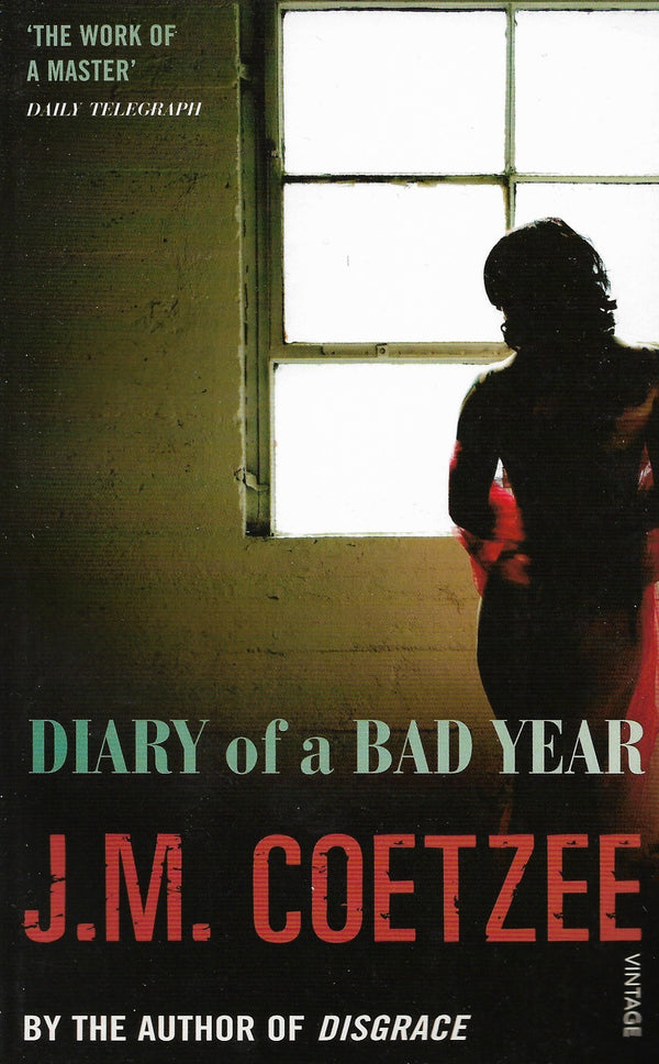 Book cover of Diary Of A Bad Year by J.M. Coetzee