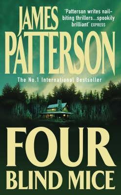 Book cover of Four Blind Mice by James  Patterson