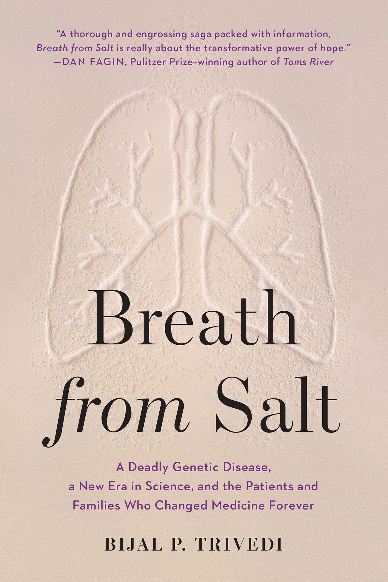 Book cover of Breath From Salt: A Deadly Genetic Disease, A New Era In Science, And The Patients And Families Who Changed Medicine Forever by Bijal P. Trivedi