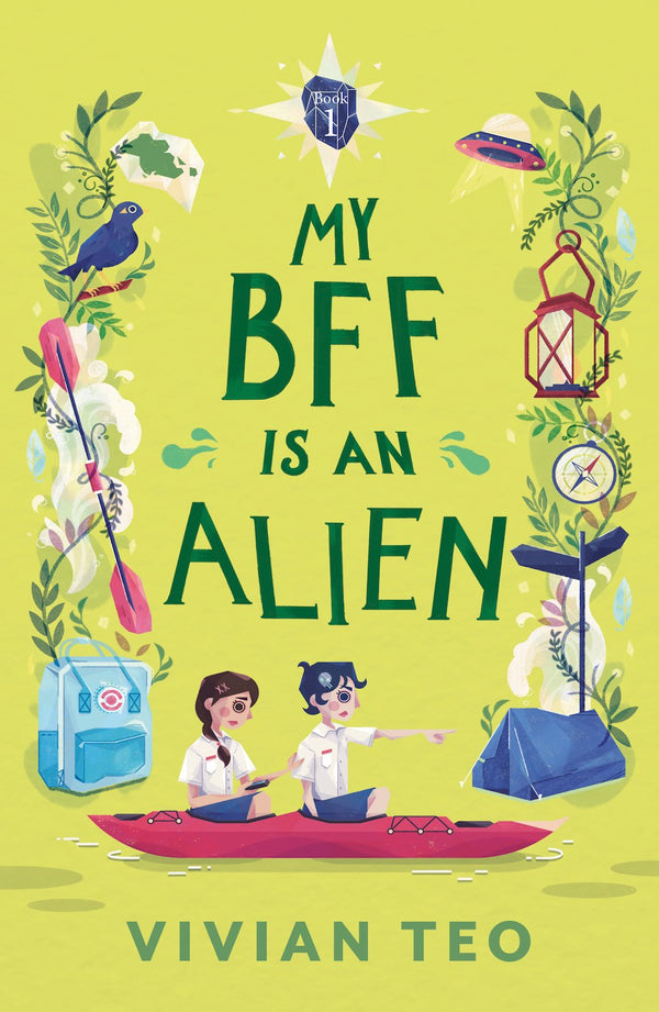 Book cover of My BFF Is An Alien by Vivian Teo