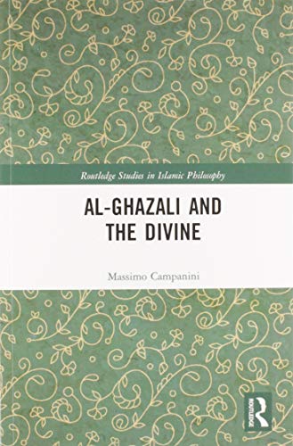 Book cover of Al-Ghazali And The Divine by Massimo Campanini
