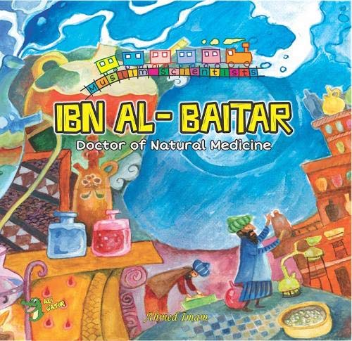 Book cover of Ibn Al-Baitar: Doctor of Natural Medicine by Ahmed Imam