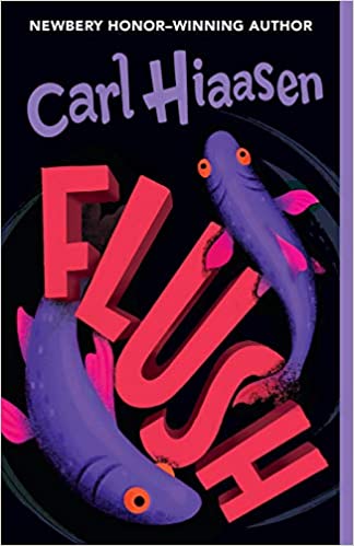 Book cover of Flush by Carl Hiaasen