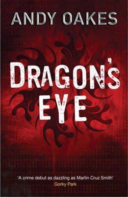 Book cover of Dragon's Eye by Andy Oakes