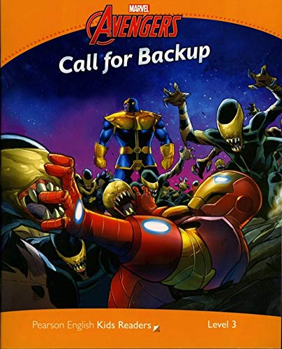 Book cover of Pearson English Kids Readers Level 3: Marvel Avengers - Call For Backup by Marie Crook
