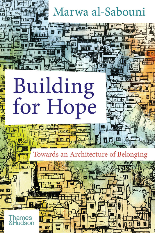 Book cover of Building for Hope by Marwa al-Sabouni