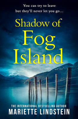 Book cover of Shadow Of Fog Island by Mariette Lindstein