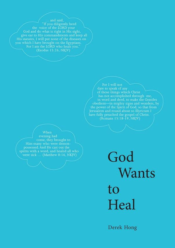 Book cover of God Wants to Heal by Derek Hong