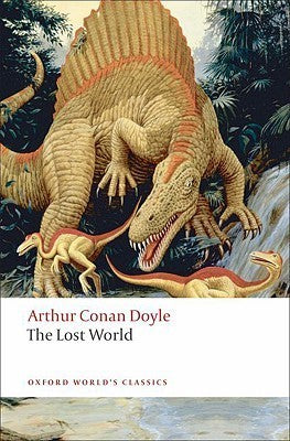 Book cover of The Lost World by Arthur Conan Doyle, Ian Duncan (Ed.)
