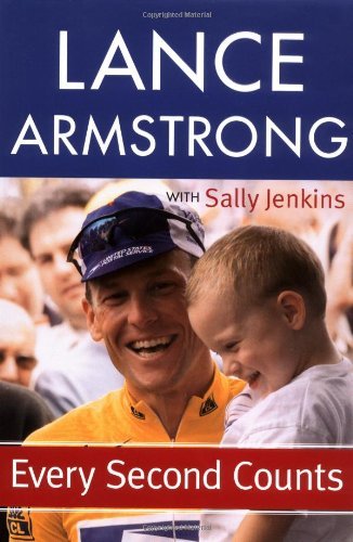 Book cover of Every Second Counts by Lance Armstrong, Donna Sinisgalli (Designer), Sally Jenkins (Collaborator)