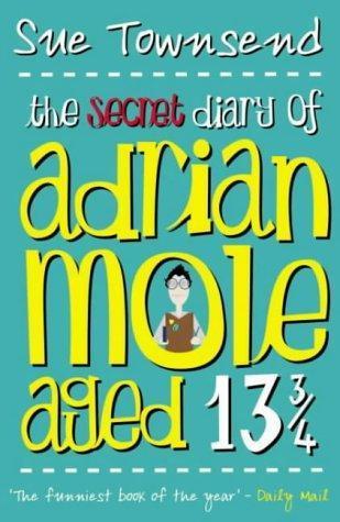 Book cover of The Secret Diary Of Adrian Mole, Aged 13 3/4 by Sue Townsend