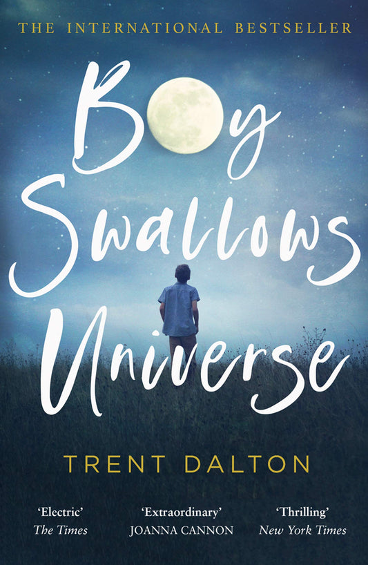Book cover of Boy Swallows Universe by Trent Dalton
