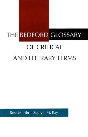 Book cover of The Bedford Glossary of Critical and Literary Terms by Ross C. Murfin