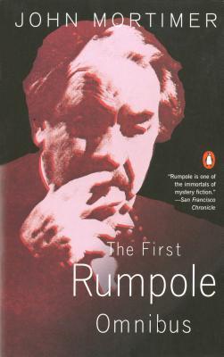 Book cover of The First Rumpole Omnibus by John Mortimer