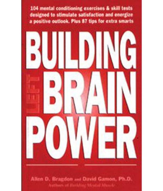 Book cover of Building Left-Brain Power by Allen D. Bragdon