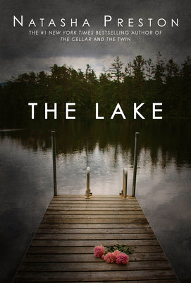 Book cover of The Lake by Natasha Preston