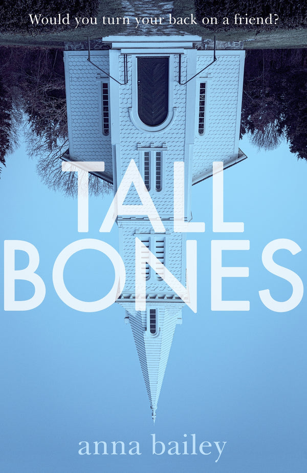 Book cover of Tall Bones by Anna  Bailey