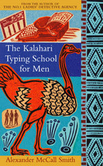 Book cover of The Kalahari Typing School For Men by Alexander McCall Smith