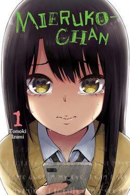 Book cover of Mieruko-chan, Vol. 1 (Volume 1) by Tomoki Izumi