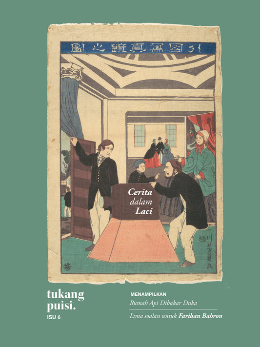 Book cover of Tukang Puisi Isu 6: Cerita Dalam Laci by Ainunl Muaiyanah Sulaiman, Farihan Bahron, Wardah Puteh, Rudi Mahmood, Fakhrull Halim, Adinata Gus, Istajib Mokhtar, Hidayu Hatta, Rasydan Fitri, Khanafi, Nasser Mikraj, Sven Mendyona, Rabiatul Hassan, Ali Adenan, Baharuddin Sairi, Iman Danial Hakim, Lucy M, Edin Hud Hud, Kamil Naim, Zainal Rashid Ahmad, Nor Shafikah Abdullah, Fahd Razy, Haizir Othman, Zurinah Ismail, Nurril Anwar, Mosyuki Borhan, Daniyal Kadir