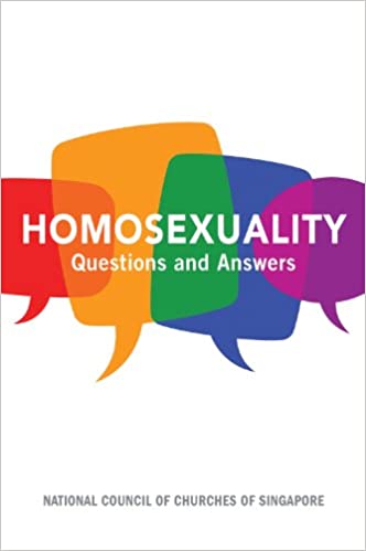 Book cover of Homosexuality: Questions And Answers by National Council of Churches of Singapore