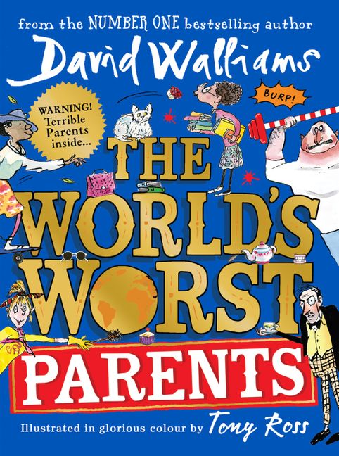 Book cover of The World’s Worst Parents by David Walliams