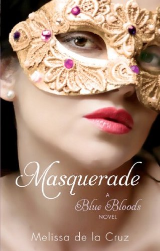 Book cover of Masquerade by Melissa de la Cruz