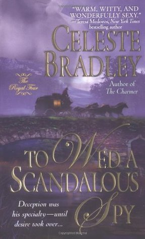 Book cover of To Wed a Scandalous Spy by Celeste Bradley