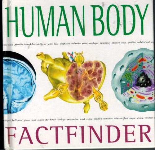 Book cover of Human Body Factfinder by John Fardon; Angela Koo