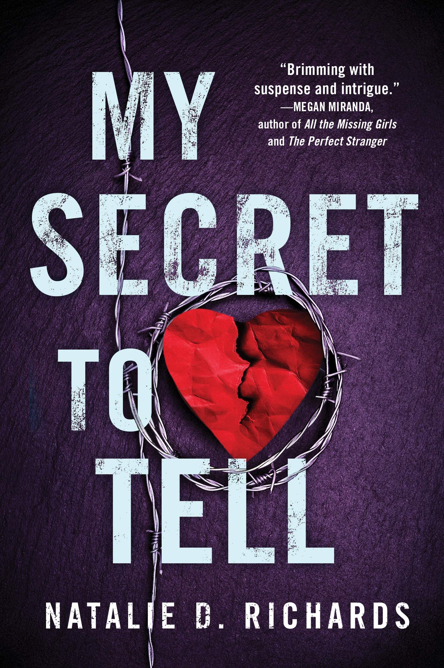 Book cover of My Secret To Tell by Natalie D. Richards